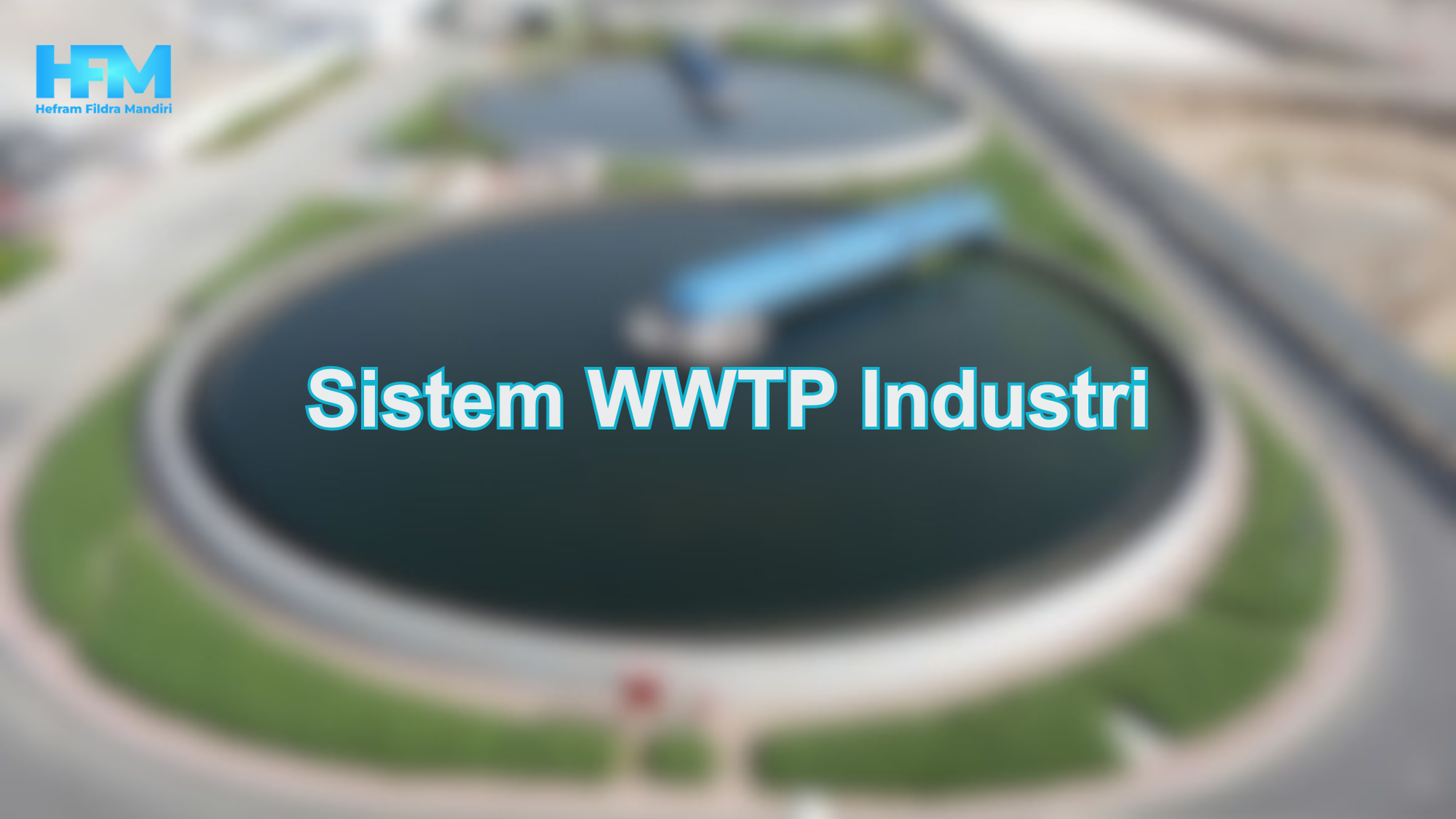 Sistem WWTP Industri